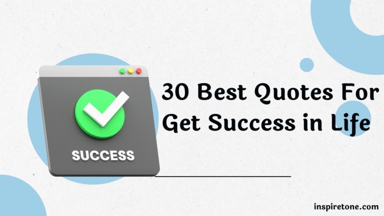 30 Best Quotes For Get Success in Life
